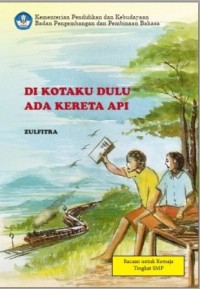 Image of E-book Di Kotaku Dulu Ada Kereta Api