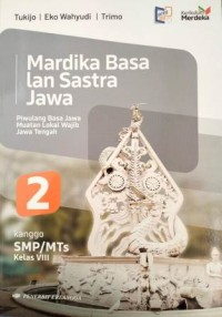 Image of MARDIKA BASA LAN SASTRA JAWA KELAS VIII KURMER