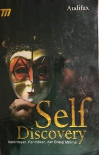 Image of Self Discovery Kecerdasan, Pendidikan, dan Energi Minimal